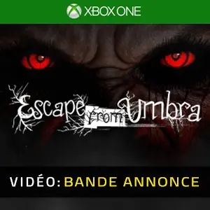 Escape from Umbra Xbox One - Bande-annonce vidéo