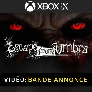 Escape from Umbra Xbox Series - Bande-annonce vidéo