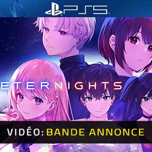 Eternights - Bande-annonce Vidéo