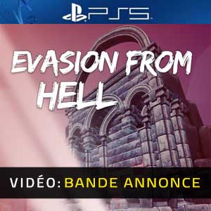 Evasion From Hell PS5 Bande-annonce Vidéo