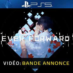 Ever Forward PS5 Bande-annonce Vidéo