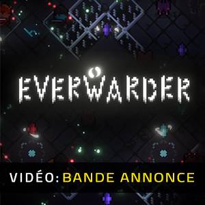 Everwarder Bande-annonce
