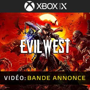 Evil West Xbox Series Bande-annonce Vidéo
