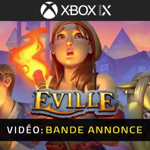Eville Xbox Series- Bande-annonce vidéo