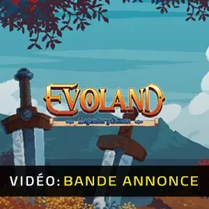 Evoland - Bande-annonce Vidéo