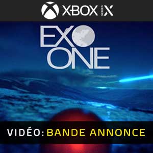 Exo One Xbox Series X Bande-annonce Vidéo