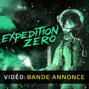 Expedition Zero Bande-annonce Vidéo
