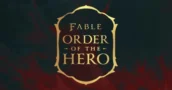 Fable confirme sa date de sortie pour 2027 et dévoile le DLC Order of the Hero