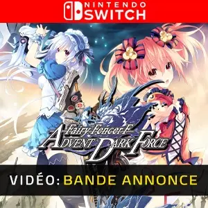 Fairy Fencer F: Advent Dark Force Nintendo Switch - Bande-annonce