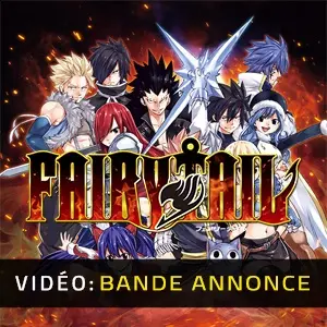 Fairy Tail - Bande-annonce Vidéo