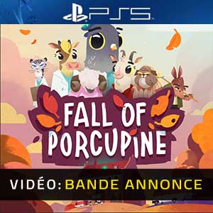 Fall of Porcupine Vidéo Trailer