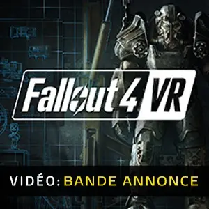 Fallout 4 VR - Bande-annonce