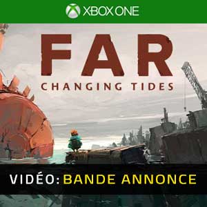 FAR Changing Tides Xbox One Bande-annonce Vidéo