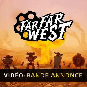 Far Far West - Bande-annonce