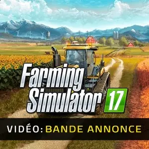 Farming Simulator 17 - Bande-annonce Vidéo