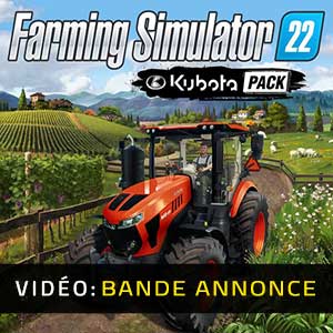 Farming Simulator 22 Kubota Pack Bande-annonce Vidéo