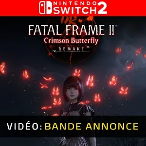 FATAL FRAME II: Crimson Butterfly REMAKE Nintendo Switch 2 - Bande-annonce Vidéo