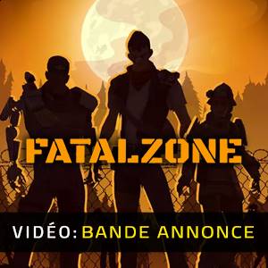 FatalZone - Bande-annonce