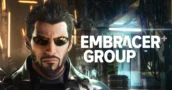 Embracer cherche des studios externes pour relancer Deus Ex et Thief