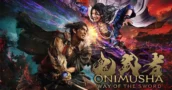 Onimusha: Way of the Sword Est Désormais Disponible, Entrez Dans Le Monde Sombre Des Samouraïs
