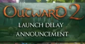 Outward 2 Repoussé : Le RPG de Survie Décale son Accès Anticipé à 2027