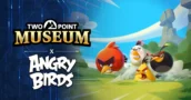 Les Angry Birds débarquent en force dans Two Point Museum [Mise à jour]