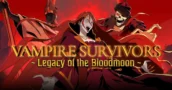 Vampire Survivors Legacy of the Bloodmoon Ouvre le Manoir de la Lune Rouge le 28 Août