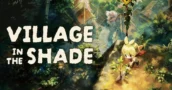 Le jeu de ferme horrifique Village in the Shade sort le 27 Octobre