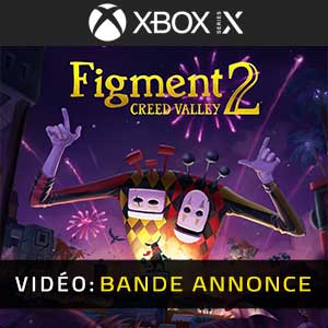 Figment 2 Creed Valley Bande-annonce Vidéo