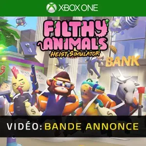 Filthy Animals Heist Simulator Xbox One - Bande-annonce Vidéo