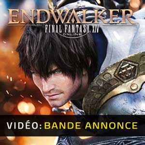 Final Fantasy 14 Endwalker Bande-annonce Vidéo