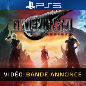 FINAL FANTASY 7 REBIRTH PS5 - Bande-annonce Vidéo