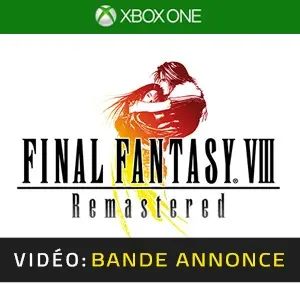 Final Fantasy 8 Remastered Xbox One Bande-annonce Vidéo