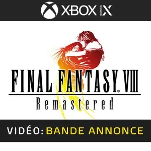 Final Fantasy 8 Remastered Xbox Series Bande-annonce Vidéo