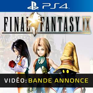 Final Fantasy 9 PS4 - Bande-annonce Vidéo