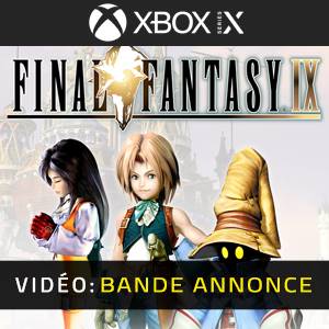 Final Fantasy 9 Xbox Series X - Bande-annonce Vidéo
