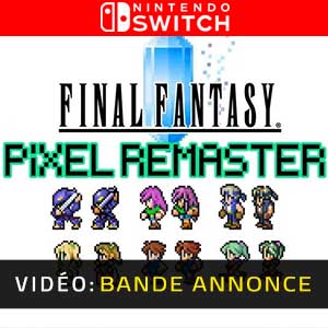 Final Fantasy Pixel Remaster Nintendo Switch- Bande-annonce Vidéo