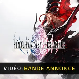 FINAL FANTASY RESONANCE - Bande-annonce Vidéo