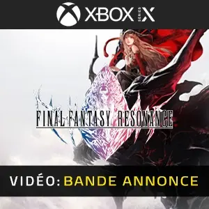 FINAL FANTASY RESONANCE Xbox Series - Bande-annonce Vidéo