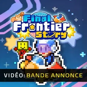 Final Frontier Story - Bande-annonce vidéo