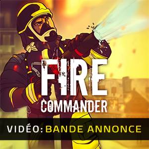 Fire Commander - Vidéo Bande-annonce