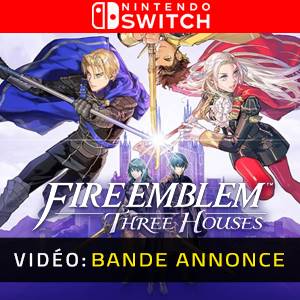 Fire Emblem Three Houses Nintendo Switch - Bande-annonce