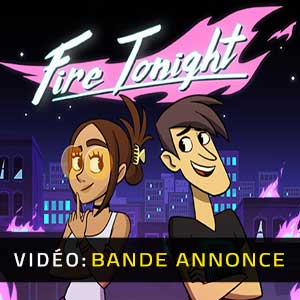 Fire Tonight Bande-annonce Vidéo