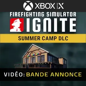 Firefighting Simulator: Ignite - Summer Camp Xbox Series - Bande-annonce Vidéo