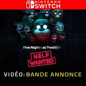 Five Nights at Freddy’s: Help Wanted Nintendo Switch - Bande-annonce