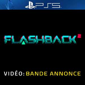 Flashback 2 PS5 Bande-annonce Vidéo