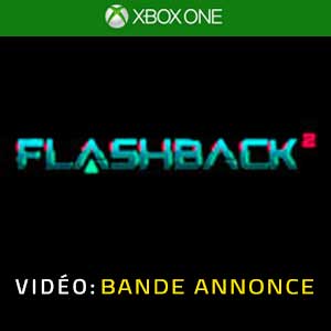 Flashback 2 Xbox One Bande-annonce Vidéo