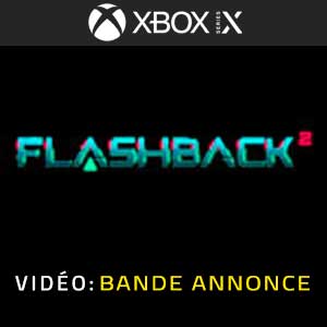 Flashback 2 Xbox Series X Bande-annonce Vidéo