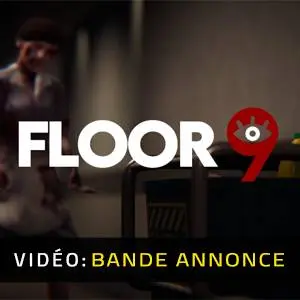 Floor 9 - Bande-annonce