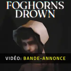Foghorns Drown - Bande-annonce vidéo